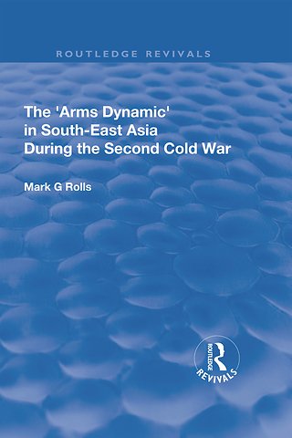 Arms Dynamic in South-East Asia During the Second Cold War