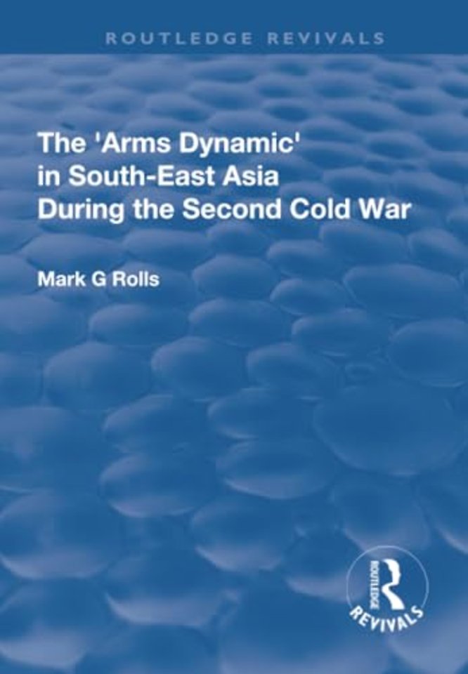 Arms Dynamic in South-East Asia During the Second Cold War