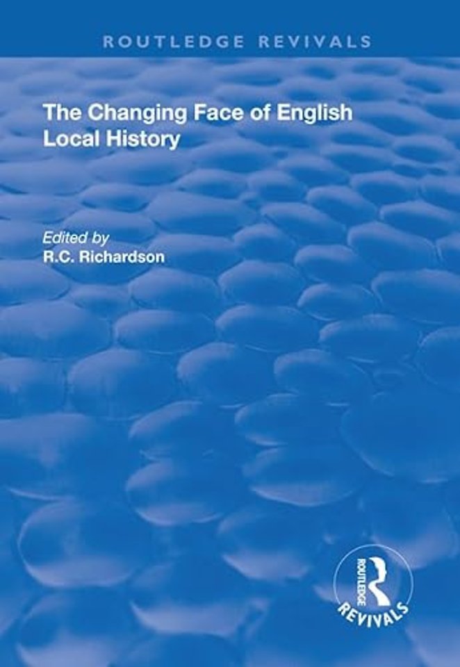 Changing Face of English Local History