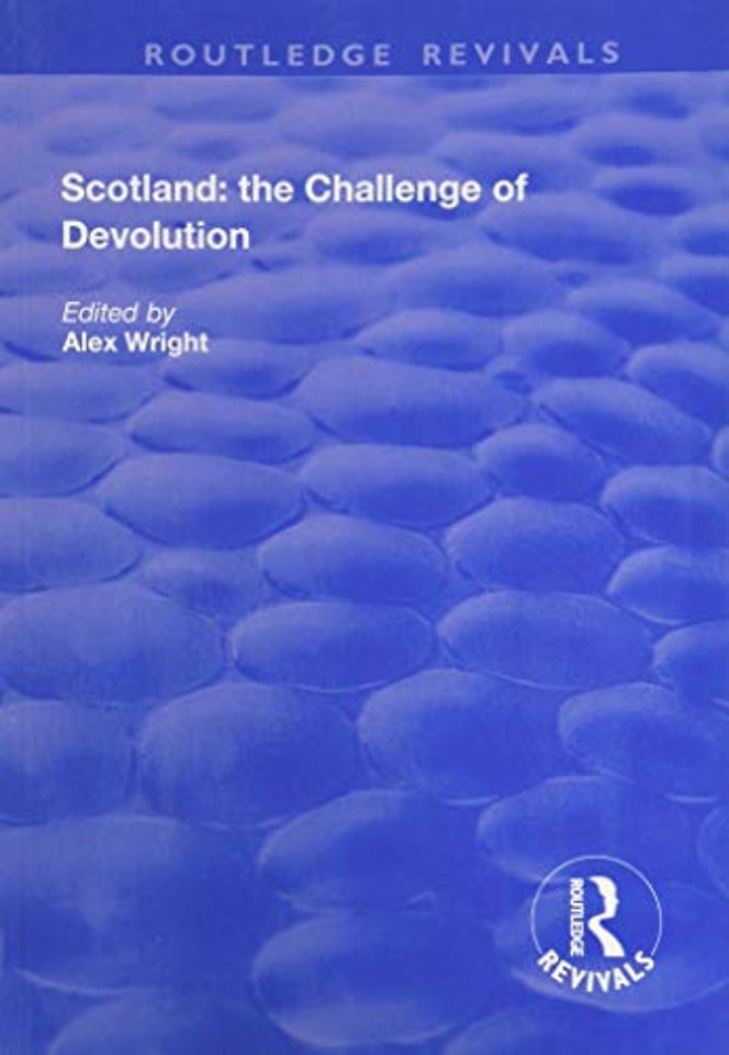Scotland: the Challenge of Devolution