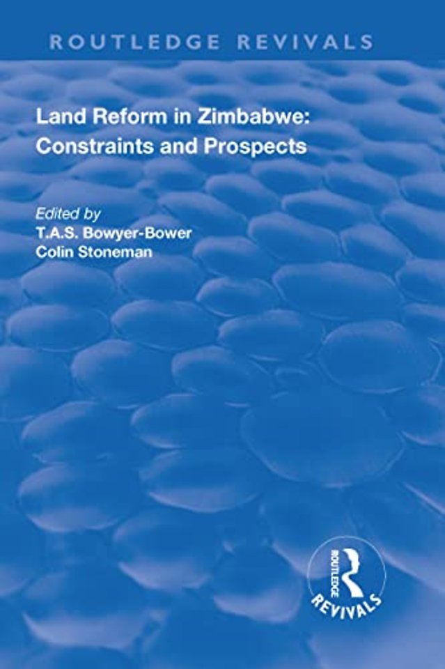 Land Reform in Zimbabwe: Constraints and Prospects