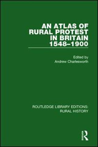 Atlas of Rural Protest in Britain 1548-1900