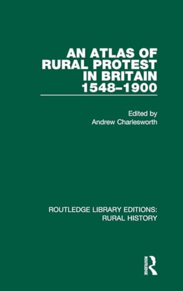 Atlas of Rural Protest in Britain 1548-1900
