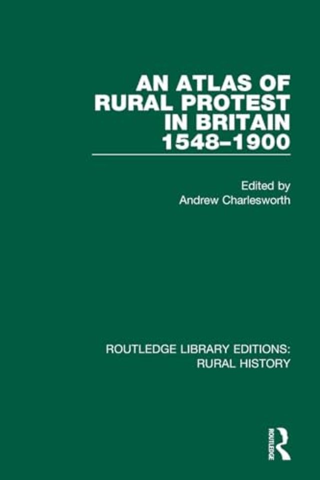 Atlas of Rural Protest in Britain 1548-1900