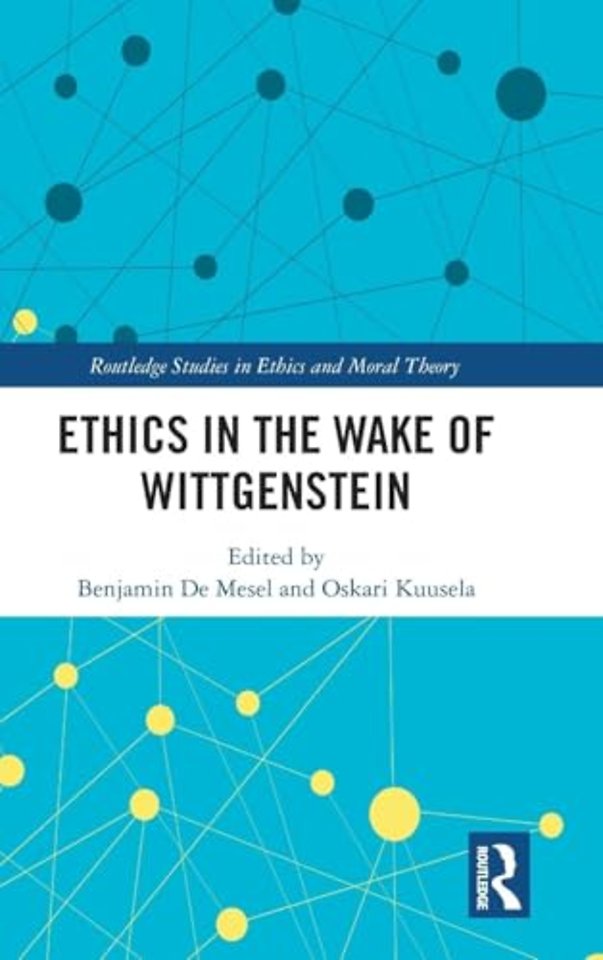 Ethics in the Wake of Wittgenstein