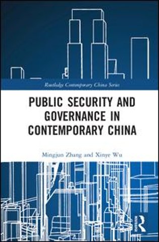 Public Security and Governance in Contemporary China
