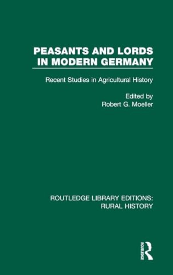 Peasants and Lords in Modern Germany