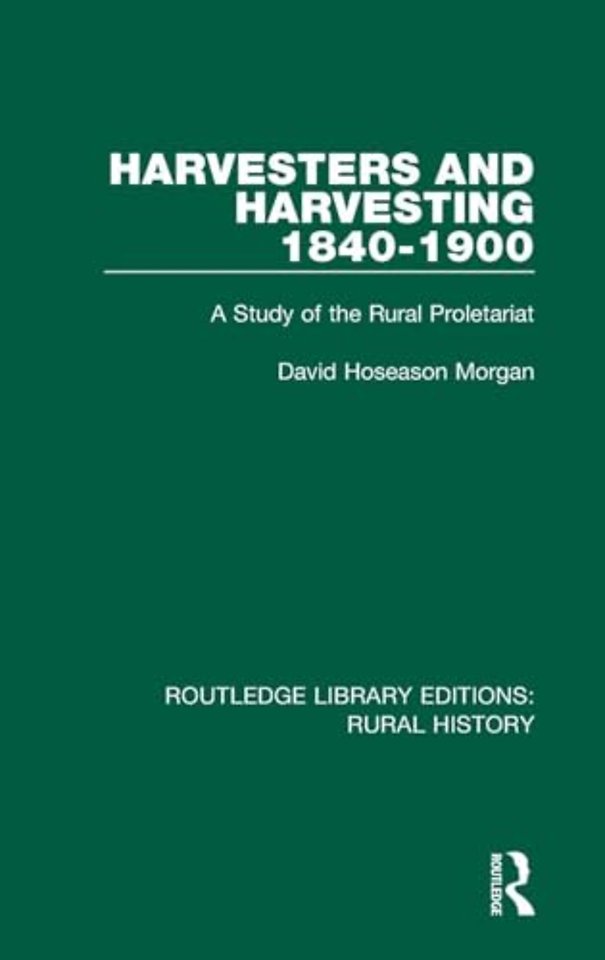 Harvesters and Harvesting 1840-1900