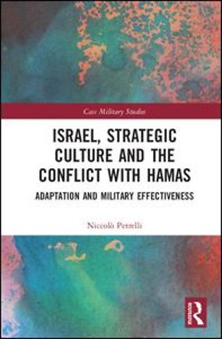 Israel, Strategic Culture and the Conflict with Hamas