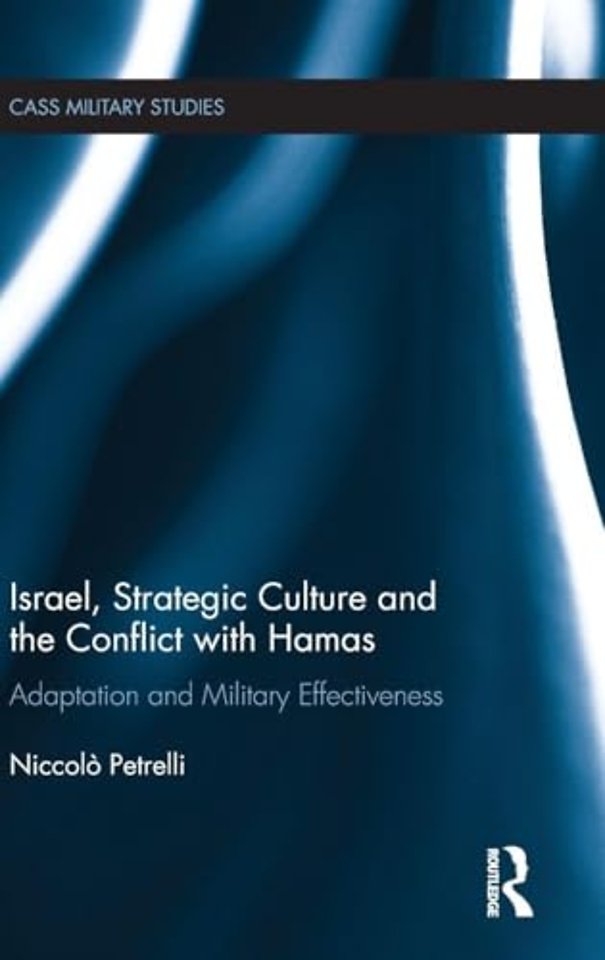 Israel, Strategic Culture and the Conflict with Hamas