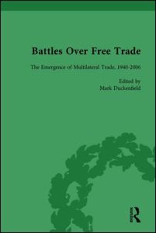 Battles Over Free Trade, Volume 4