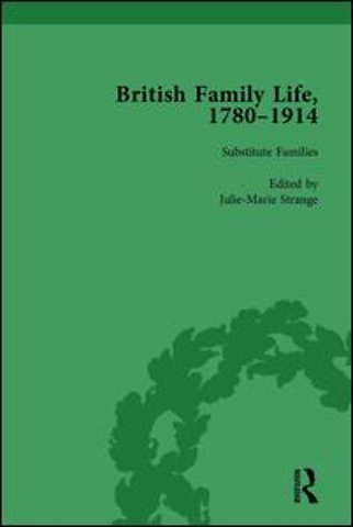 British Family Life, 1780–1914, Volume 5