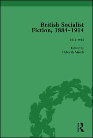 British Socialist Fiction, 1884–1914, Volume 5