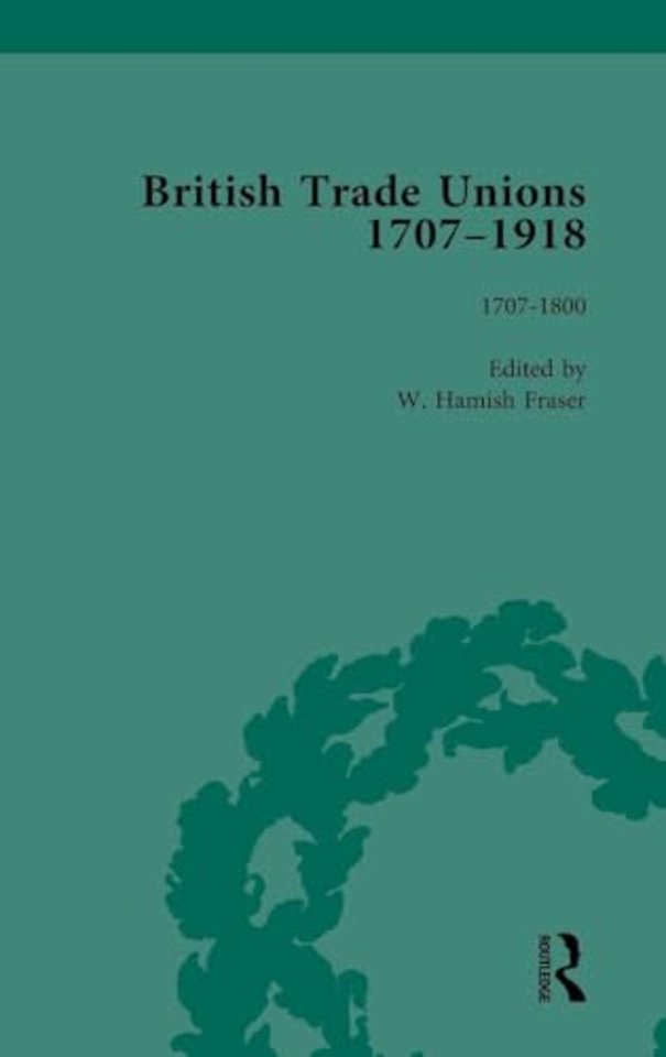 British Trade Unions, 1707–1918, Part I, Volume 1