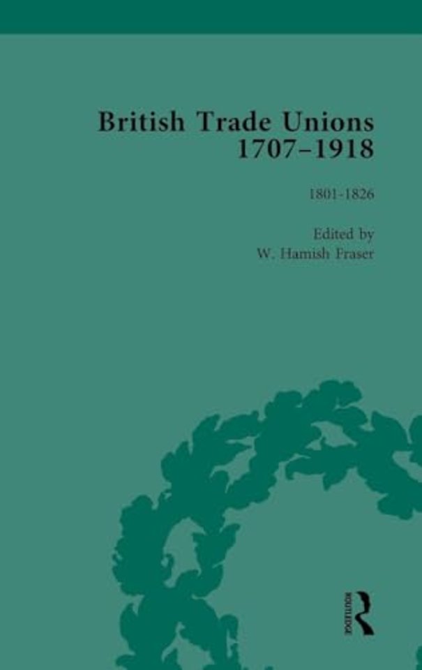 British Trade Unions, 1707–1918, Part I, Volume 2