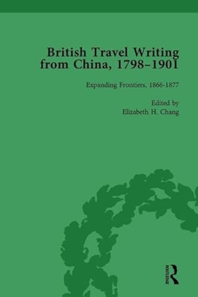 British Travel Writing from China, 1798-1901, Volume 3