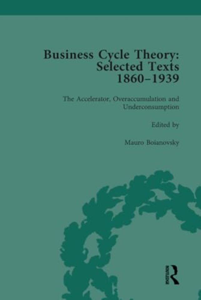 Business Cycle Theory, Part II Volume 6