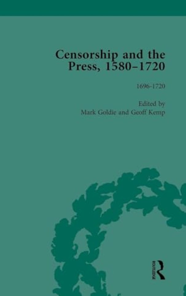 Censorship and the Press, 1580-1720, Volume 4