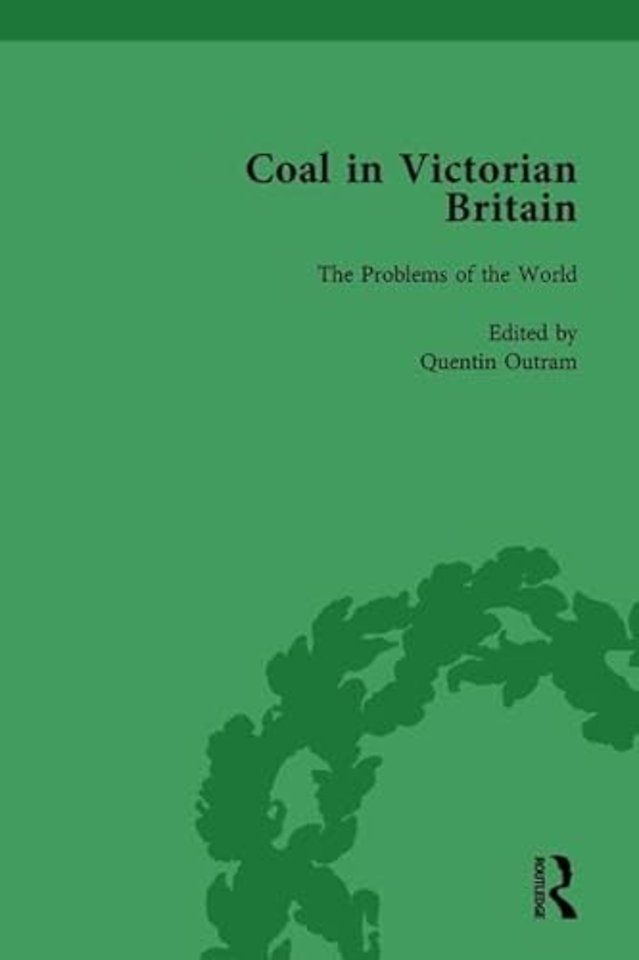 Coal in Victorian Britain, Part I, Volume 3
