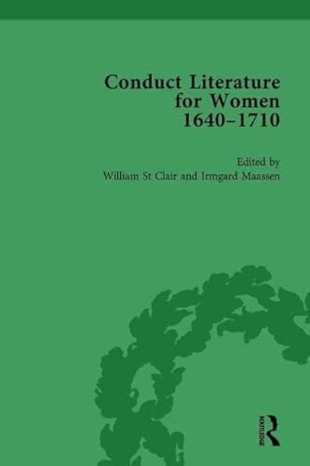 Conduct Literature for Women, Part II, 1640-1710 vol 3
