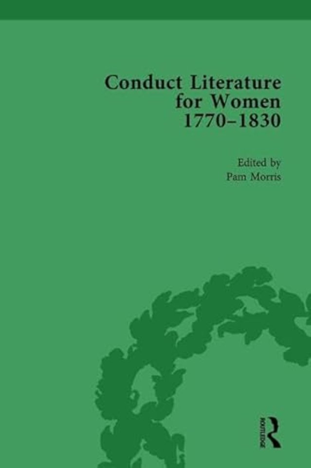 Conduct Literature for Women, Part IV, 1770-1830 vol 1