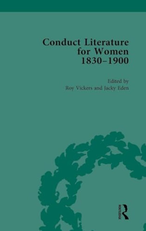 Conduct Literature for Women, Part V, 1830-1900 vol 4
