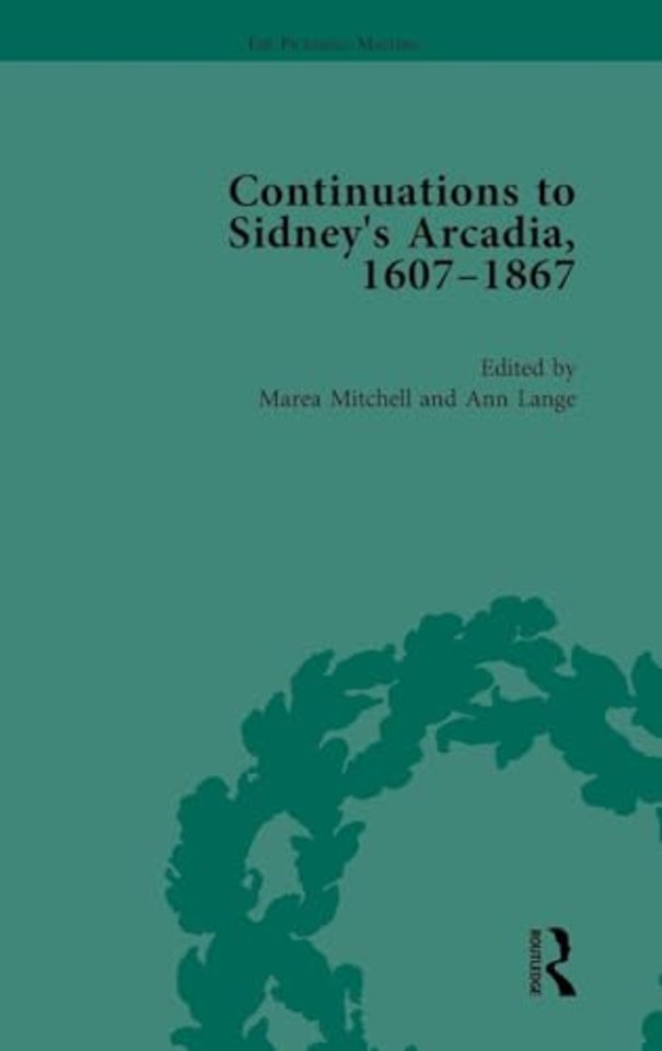 Continuations to Sidney's Arcadia, 1607–1867, Volume 1