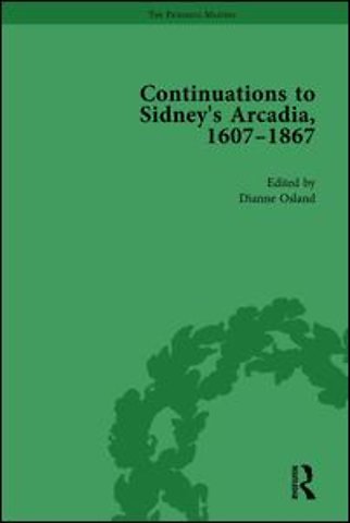 Continuations to Sidney's Arcadia, 1607–1867, Volume 2