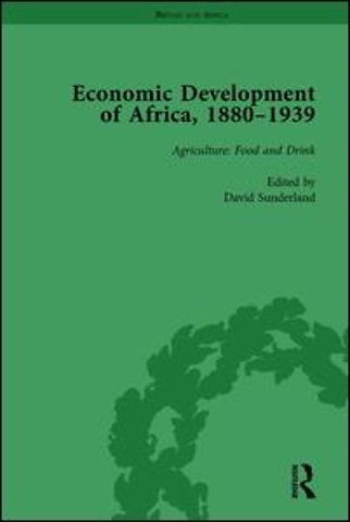 Economic Development of Africa, 1880–1939 vol 2