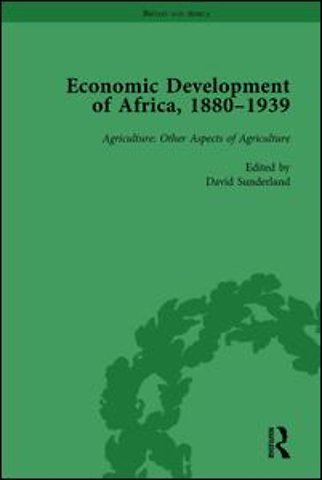 Economic Development of Africa, 1880–1939 vol 3
