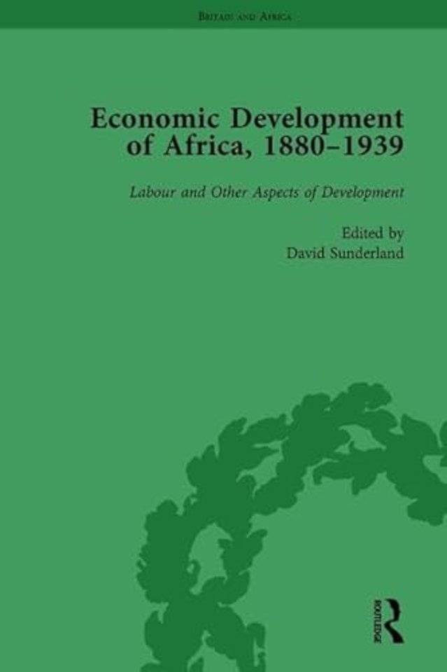 Economic Development of Africa, 1880–1939 vol 5