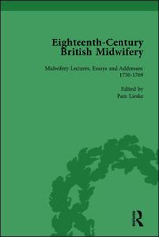 Eighteenth-Century British Midwifery, Part II vol 8