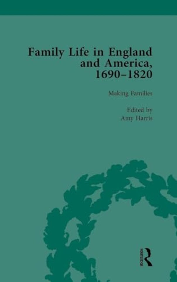 Family Life in England and America, 1690–1820, vol 2