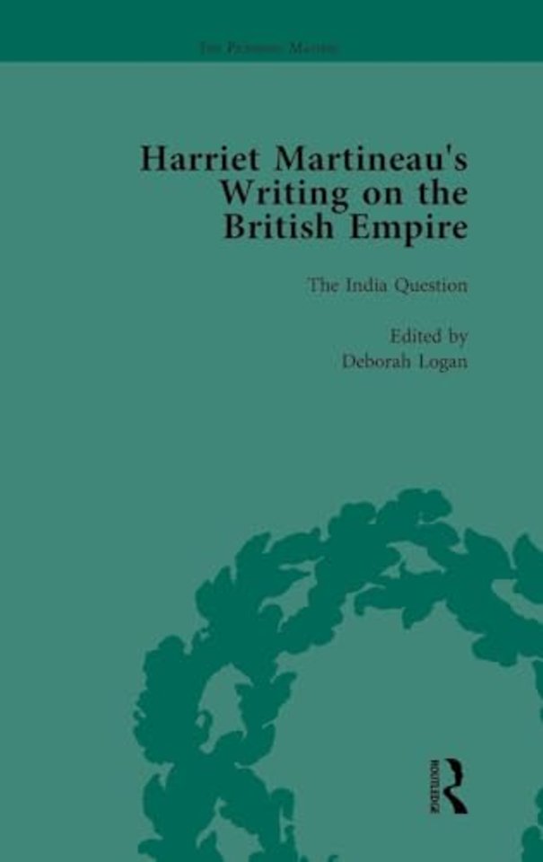 Harriet Martineau's Writing on the British Empire, vol 5
