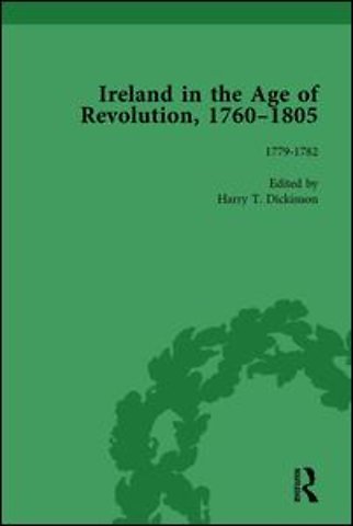 Ireland in the Age of Revolution, 1760–1805, Part I, Volume 2