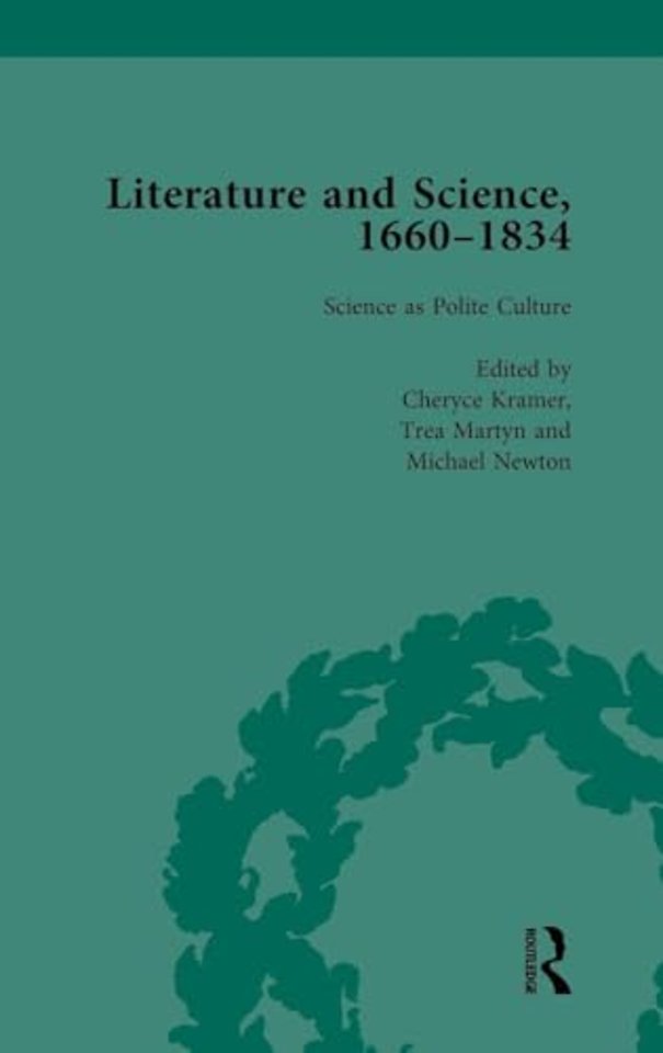 Literature and Science, 1660-1834, Part I. Volume 1
