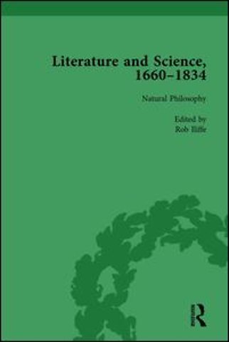 Literature and Science, 1660-1834, Part II vol 7