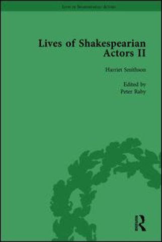 Lives of Shakespearian Actors, Part II, Volume 3