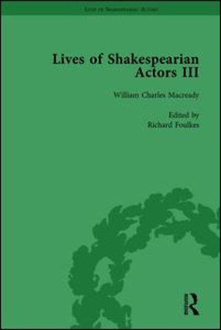 Lives of Shakespearian Actors, Part III, Volume 3