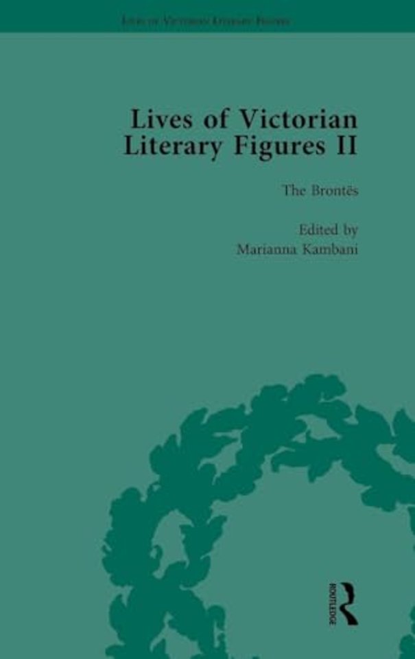 Lives of Victorian Literary Figures, Part II, Volume 2