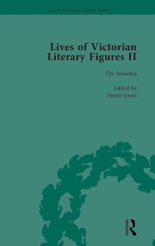 Lives of Victorian Literary Figures, Part II, Volume 3