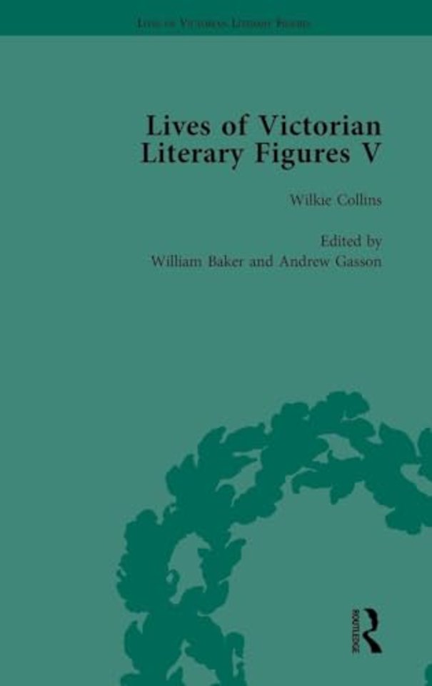 Lives of Victorian Literary Figures, Part V, Volume 2