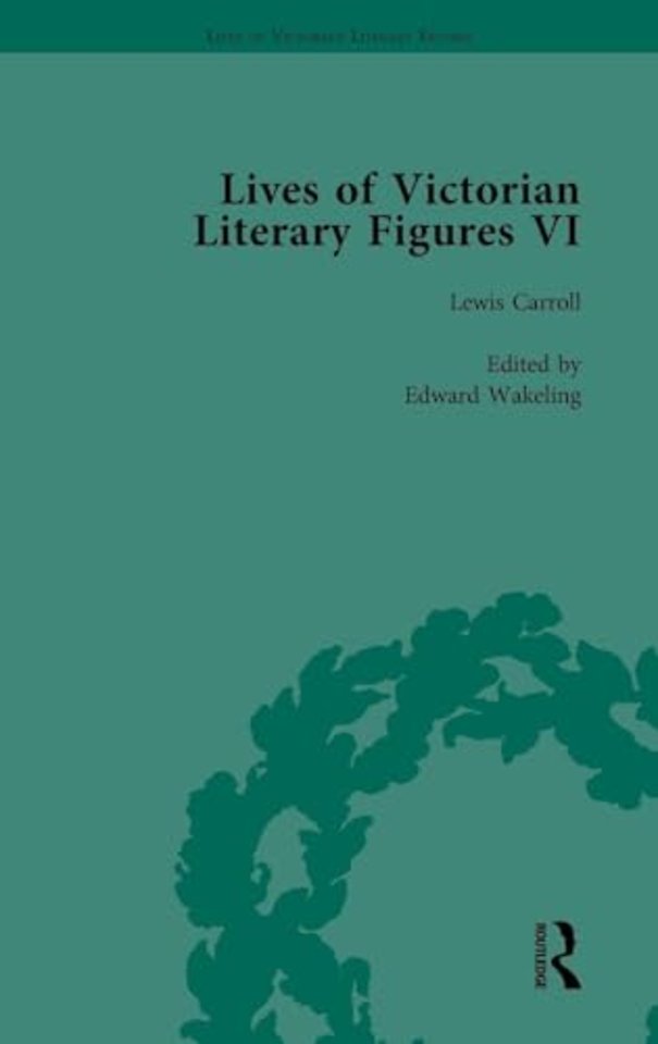 Lives of Victorian Literary Figures, Part VI, Volume 1