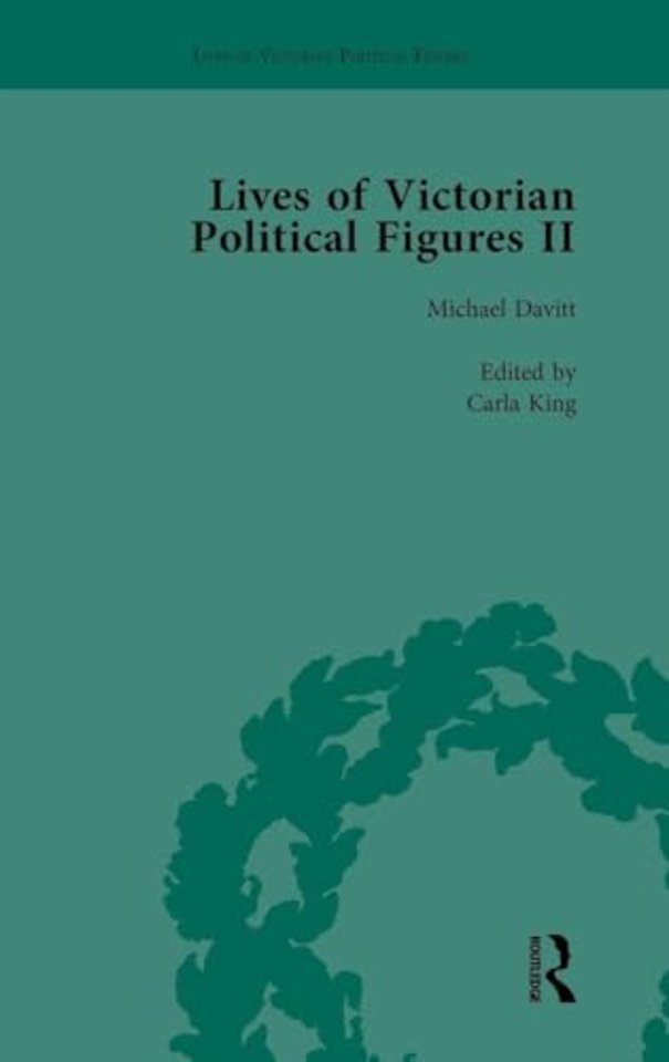 Lives of Victorian Political Figures, Part II, Volume 3