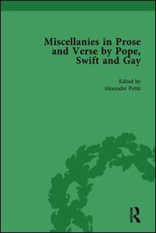 Miscellanies in Prose and Verse by Pope, Swift and Gay Vol 1