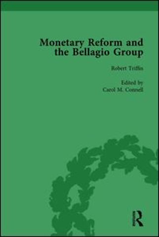 Monetary Reform and the Bellagio Group Vol 2