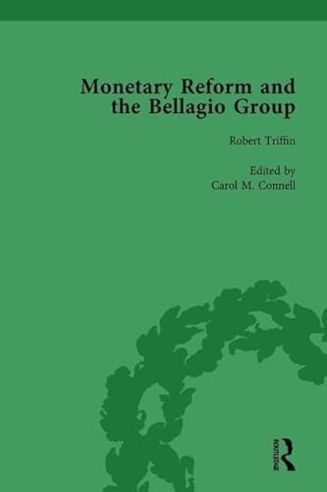 Monetary Reform and the Bellagio Group Vol 2