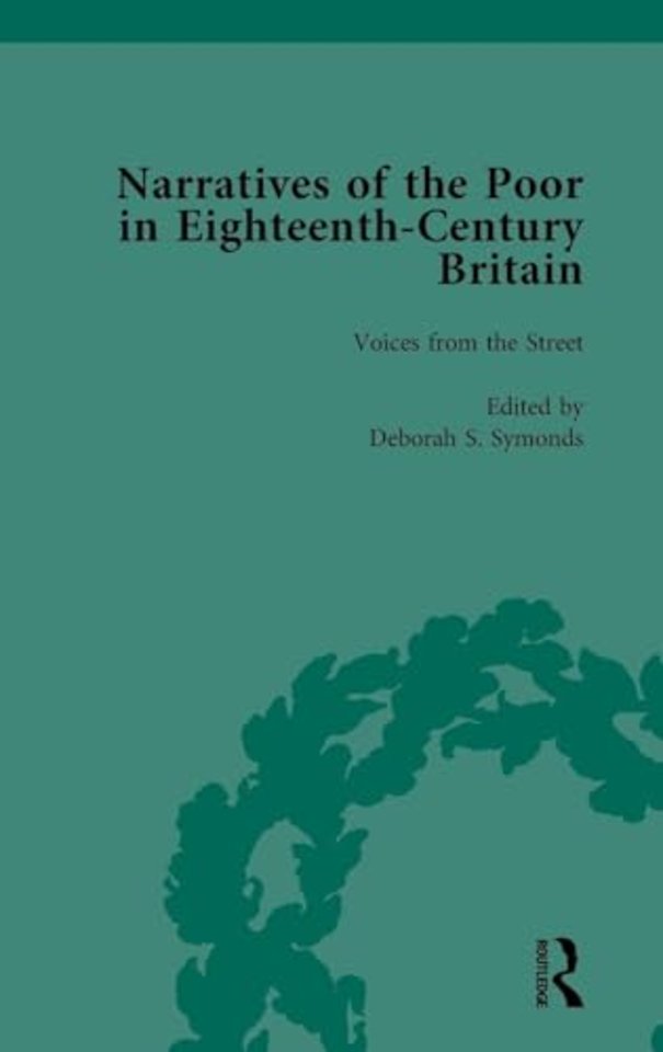 Narratives of the Poor in Eighteenth-Century England Vol 2