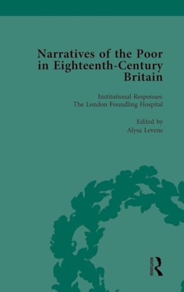 Narratives of the Poor in Eighteenth-Century England Vol 3