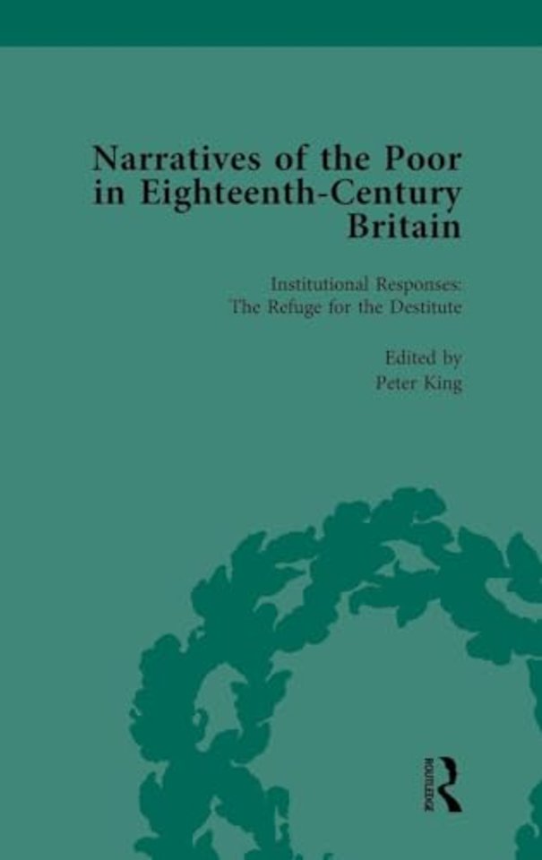 Narratives of the Poor in Eighteenth-Century England Vol 4